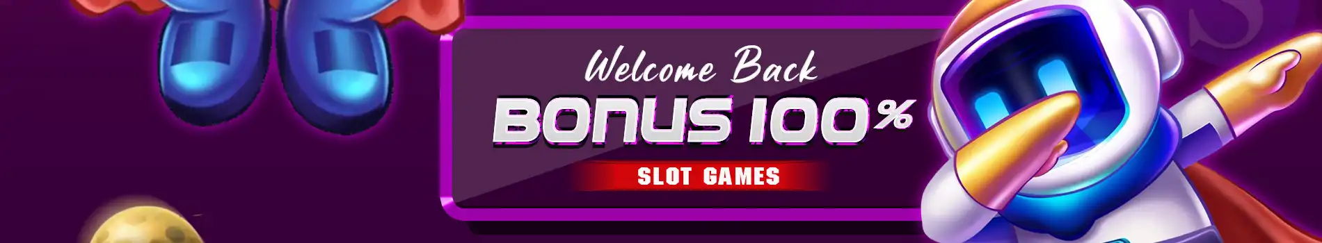 WELCOME BACK BONUS 100%